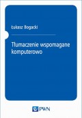 Tłumaczenie wspomagane komputerowo