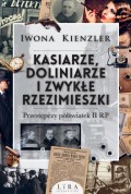 Kasiarze doliniarze i zwykłe rzezimieszki. Przestępczy półświatek II RP