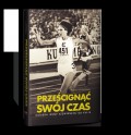 Prześcignąć swój czas