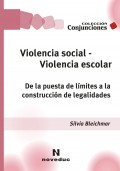 Violencia social. Violencia escolar