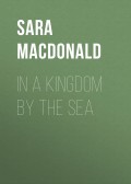 In a Kingdom by the Sea