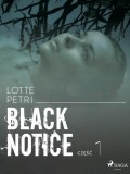 Black notice: część 1