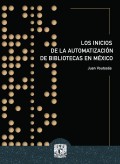 Los inicios de la automatización de bibliotecas en México