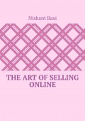The Art Of Selling Online