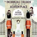 Incorrigible Children of Ashton Place: Book II