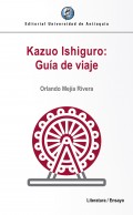 Kazuo Ishiguro: Guía de viaje