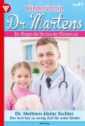 Kinderärztin Dr. Martens 67 – Arztroman