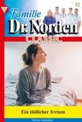 Familie Dr. Norden Classic 41 – Arztroman