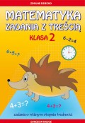 Matematyka. Zadania z treścią. Klasa 2