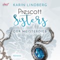 Prescott Sisters, 3: Der Meisterdieb (unabridged)