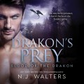 Drakon's Prey - Blood of the Drakon, Book 2 (Unabridged)
