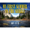 My First Summer in the Sierra (Unabridged)