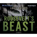 Roosevelt's Beast (Unabridged)