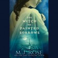 The Witch of Painted Sorrows - The Daughters of La Lune 1 (Unabridged)