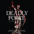 Deadly Force (Unabridged)