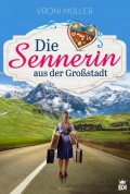 Die Sennerin aus der Großstadt