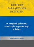 Kultura zarządzania ryzykiem w urzędach jednostek samorządu terytorialnego w Polsce