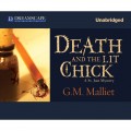 Death and the Lit Chick - A St. Just Mystery, Book 2 (Unabridged)
