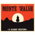 Monte Walsh (Unabridged)