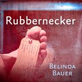 Rubbernecker (Unabridged)