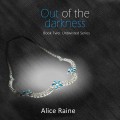 Out of the Darkness - Untwisted, Book 2 (Unabridged)