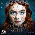 Von Sternen gekrönt - One True Queen, Band 1 (ungekürzt)