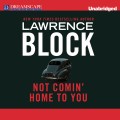 Not Comin' Home to You (Unabridged)