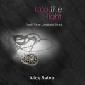 Into the Light - Untwisted, Book 3 (Unabridged)