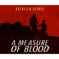 A Measure of Blood - Richard Christie 7 (Unabridged)