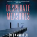 Desperate Measures - Gabriel Ash 3 (Unabridged)