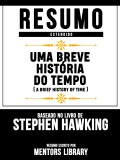 Uma Breve História Do Tempo (A Brief History Of Time) - Baseado No Livro De Stephen Hawking