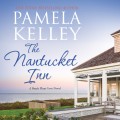 The Nantucket Inn - Beach Plum Cove, Book 1 (Unabridged)