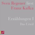 Erzählungen 1 - Das Urteil - Sven Regener liest Franz Kafka