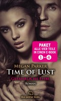 Time of Lust 1-4 | Erotik Paket Bundle | Alle vier Teile in einem Paket | Erotischer SM-Roman