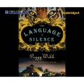 The Language of Silence (Unabridged)