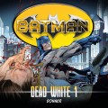Batman, Dead White, Folge 1: Donner