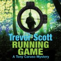 Running Game - A Tony Caruso Mystery 3 (Unabridged)