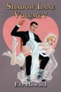Shadow Lane Volume 7: How Cute Is That? A Novel of Spanking, Sex and Love