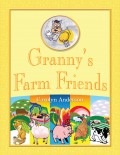Granny’s Farm Friends