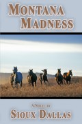 Montana Madness: A Novel