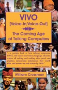 VIVO Voice-In / Voice-Out