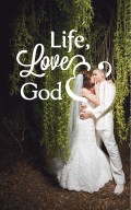 Life, Love & God