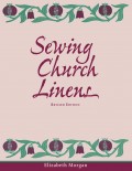 Sewing Church Linens, Revised Edition