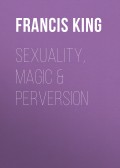 Sexuality, Magic & Perversion
