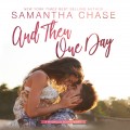 And Then One Day - Magnolia Sound, Book 4 (Unabridged)