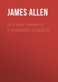 As a Man Thinketh (Condensed Classics)