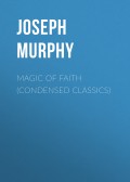 Magic of Faith (Condensed Classics)