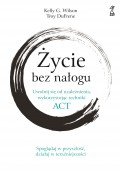 ŻYCIE BEZ NAŁOGU