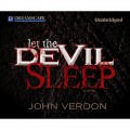 Let the Devil Sleep - Dave Gurney 3 (Unabridged)