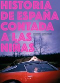 Historia de España contada a las niñas